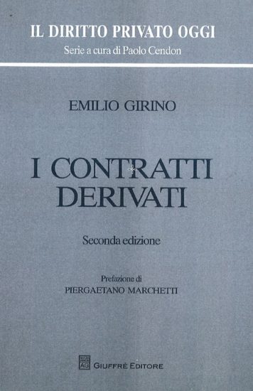 I contratti derivati, II edizione I contratti derivati, II edizione