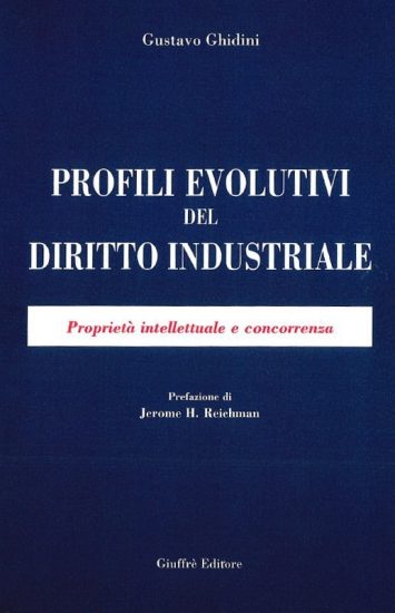 Profili evolutivi del diritto industriale Profili evolutivi del diritto industriale