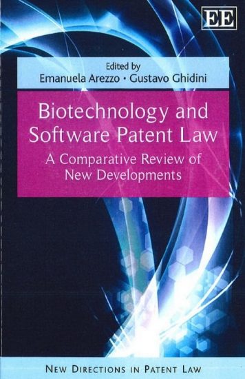 Biotechnology and Software Patent Law Biotechnology and Software Patent Law