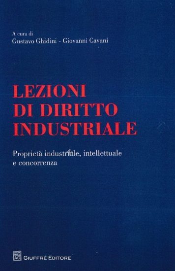 Lezioni di Diritto Industriale Lezioni di Diritto Industriale