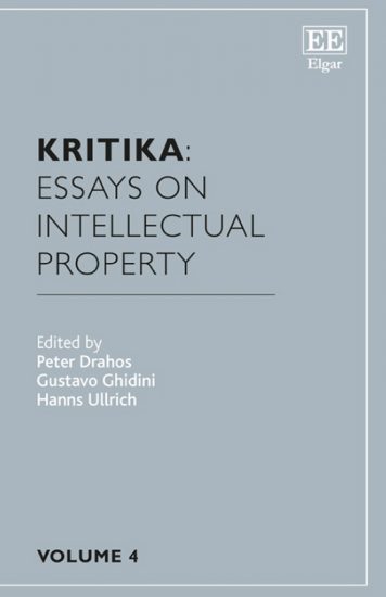 Kritika: Essays on Intellectual Property Volume 4 Kritika: Essays on Intellectual Property Volume 4