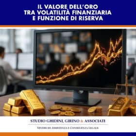 IL VALORE DELL’ORO TRA VOLATILITÀ FINANZIARIA E FUNZIONE DI RISERVA