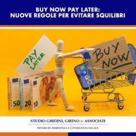 BUY NOW PAY LATER: NUOVE REGOLE PER EVITARE SQUILIBRI
